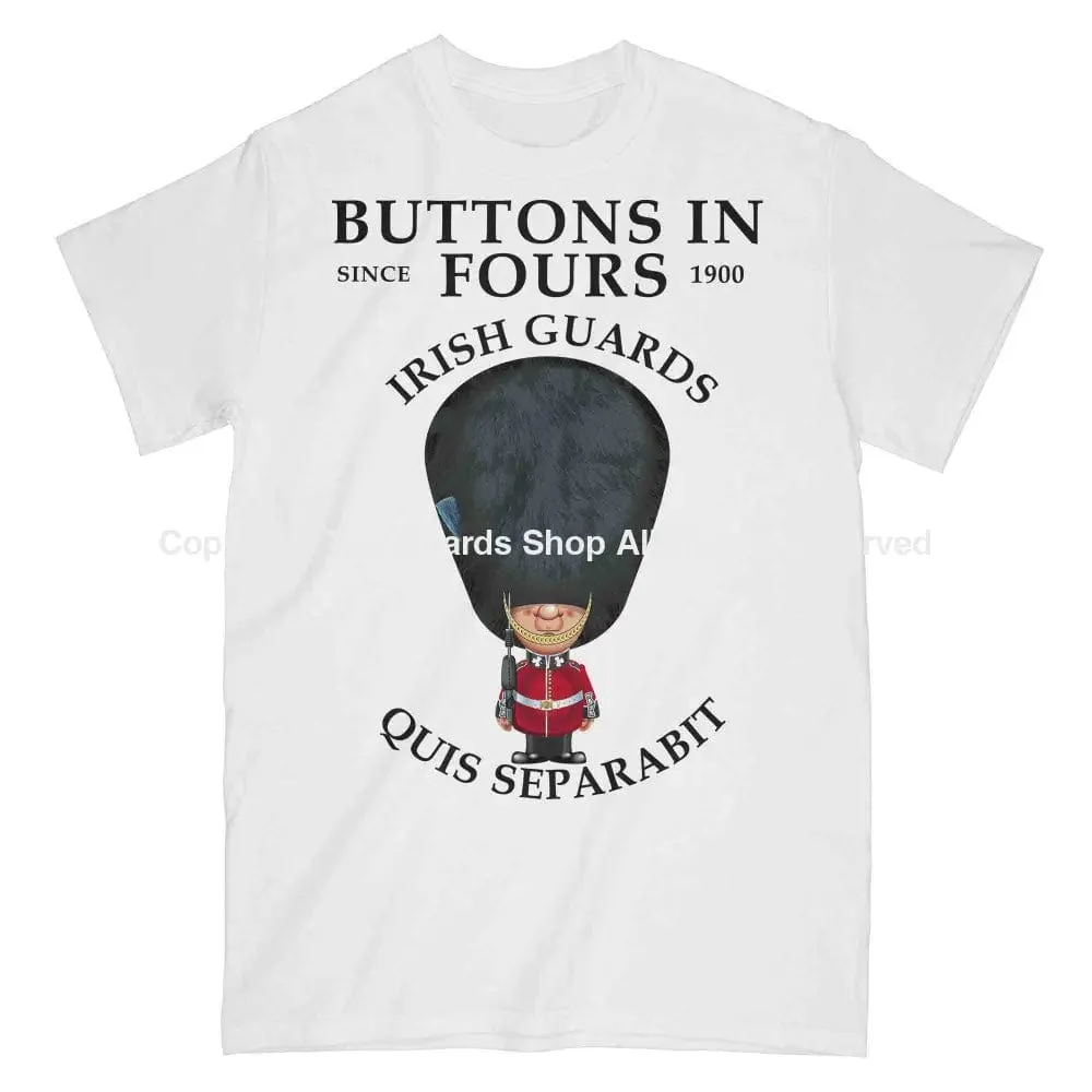 IRISH GUARDS BUTTONS IN FOURS Military Printed T-Shirt